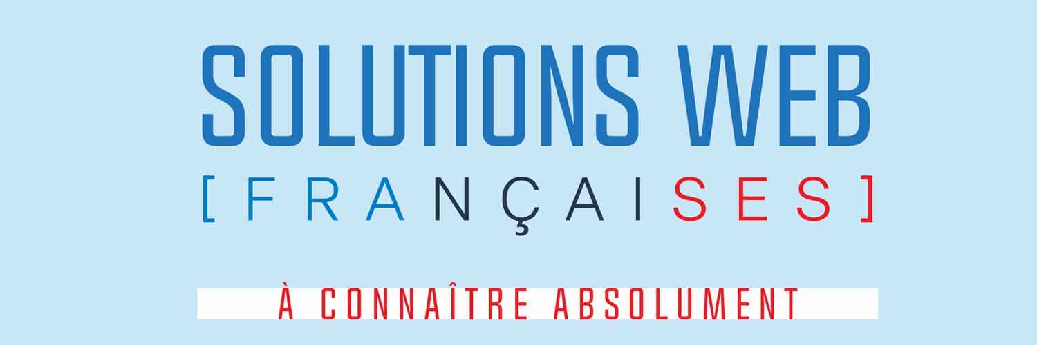 Entrepreneurs : 10 solutions web françaises à connaître absolument